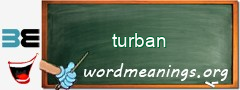 WordMeaning blackboard for turban